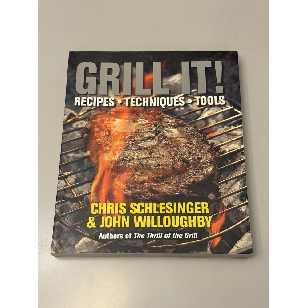 DK Grill It! Recipes • Techniques • Tools Paperback by Schlesinger & Willoughby